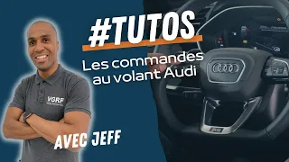 #TUTOS - Les commandes au volant (Audi)