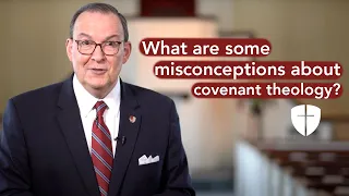 What are some misconceptions about covenant theology?