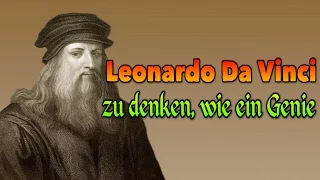 Leonardo Da Vinci - zu denken, wie ein Genie (Doku Hörspiel)