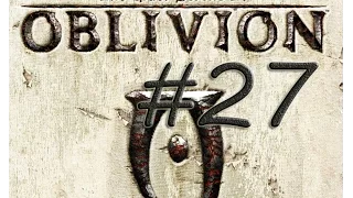 The Elder Scrolls IV Oblivion #27 Венделбек