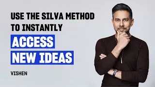 Enhance Your Intuition And Creativity With The Silva Method | Vishen