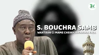 wakhtane Serigne Touba ak Mame Cheikh Ibrahima Fall par Serigne Bouchra Samb