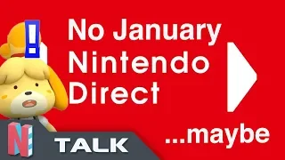 No January 2019 Direct...Maybe | Predicting A Nintendo Direct – NintenCity Talk