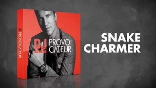 DJ Antoine – Snake Charmer (DJ Antoine vs Mad Mark 2k16 Radio Edit)