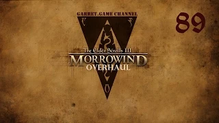 The Elder Scrolls 3.Morrowind - Overhaul.89 серия.Столкновение с Домом Редоран.