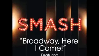 Smash - Broadway Here I Come (DOWNLOAD MP3 + LYRICS)