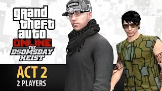 GTA Online: Doomsday Heist Act #2 with 2 Players (Elite & Criminal Mastermind II)