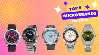 Top 5 Micro Brand's to Watch in 2024 - Get Ready for the Next Big Thing!
