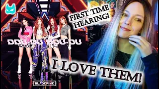 I Love Them! - BLACKPINK  "Ddu-du Ddu-du" Reaction - First Time Hearing!