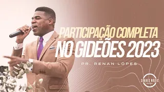 Pr Renan Lopes - PARTICIPAÇÃO COMPLETA NO GIDEÕES 2023