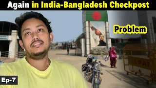 Carnet Problem hogaya | Back to Border Checkpost again Ep-7