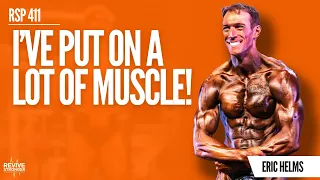 411: Unicorn Gains | Gaining Muscle As An Advanced Lifter - Eric Helms