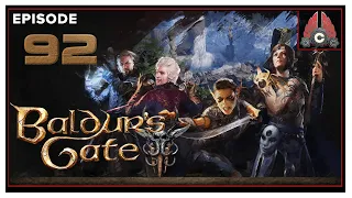 CohhCarnage Plays Baldur's Gate III (Human Bard/ Tactician Difficulty) - Episode 92