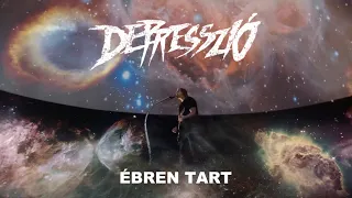 Depresszió - Ébren tart (Official Music Video)
