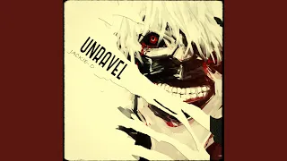 Unravel (feat. R1SK)