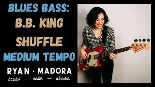 How To Play A Blues Shuffle On Bass: Medium Tempo B.B. King Shuffle
