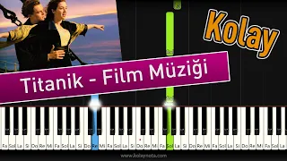 Titanik Film Müziği - My Heart Will Go On | Kolay Piyano - Nasıl Çalınır