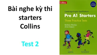 Pre A1 Starters 3 Practice Tests COLLINS for 2018 - Listening Test 2 có đáp án