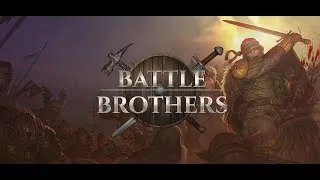 Battle Brothers. Expert/Ironmen. Старые БилдыOld Builds.