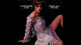 Barbara Law Take All Of Me (1979) [Full Album]