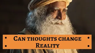 Can Thoughts Change reality? Sadhguru talks on Mentalism