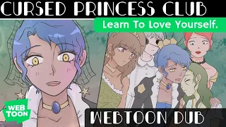 Cursed Princess Club "Love Yourself!"【WEBTOON DUB】