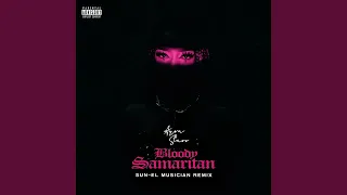 Ayra Starr - Bloody Samaritan (Sun-El Musician Remix)