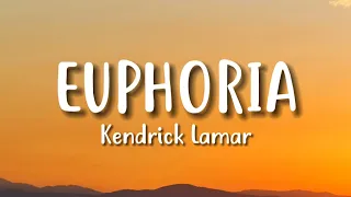 Kendrick Lamar – ​euphoria (Drake Diss) (Lyrics)