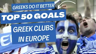 Top 50 Goals by Greek Clubs in Europe #football #soccer #greekfootball #greeksuperleague