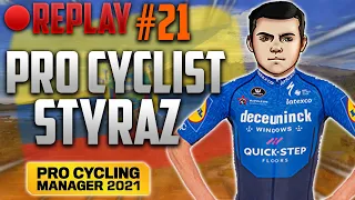 À LA RECHERCHE DE NOTRE PREMIÈRE CLASSIQUE #21 PRO CYCLIST STYRAZ - Pro Cycling Manager 2021