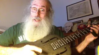 Messiahsez Slide Guitar Bullshit Blues In Open D Tuning on My National Steel NPB12