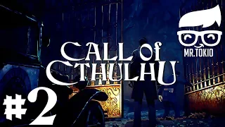 #2 Call of Cthulhu ► Проходим игры вселенной "Говарда Лавкрафта"