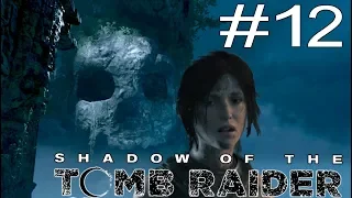 Shadow Of The Tomb Raider - Part 12 - Eye of the serpent, Mountain temple, Ship puzzle