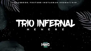 Persévère - Henere (TRIO INFERNAL)