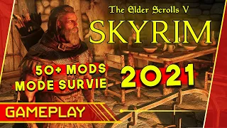 SKYRIM en 2021 (anniversary edition): Le mode SURVIE et 50+ mods!