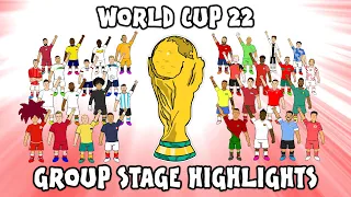 🏆World Cup 22: Group Stage Highlights🏆