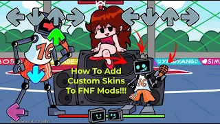 How To Add Custom Skins To FNF MODS!!!!