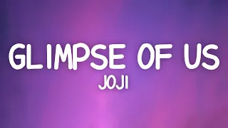 Joji - Glimpse of Us (Lyrics)