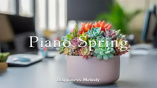 A Listen to it all spring - Piano Spring | HAPPINESS MELODY