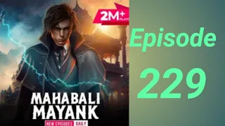 Mahabali Mayank episode ( 229 ) all pocket FM Mahabali Mayank