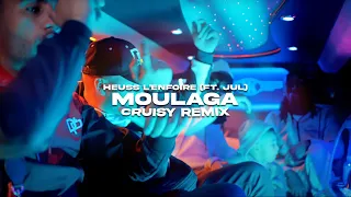 Heuss L'enfoiré (ft. JuL) - Moulaga (Cruisy Remix)