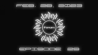 Jaded Forum: Episode 29