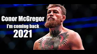 Conor McGregor - I'm Coming Back | HD | 2021