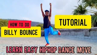 How To Do Billy  Bounce  | hip hop dance moves tutorial for beginner's  |  By  Ajay Sakpal