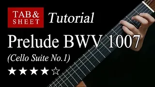 Prelude BWV 1007 (Cello Suite No.1) - Guitar Lesson + TAB