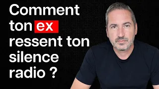 Comment ton ex ressent ton silence radio ?