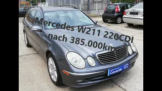 Mercedes W211 220CDI // nach fast 400.000km // Was ist noch gut und was nicht // MB Youngtimer Parts