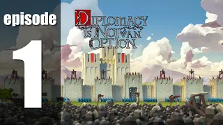 Diplomacy Is Not An Option | Episode 1 | Working Through The Tutorial