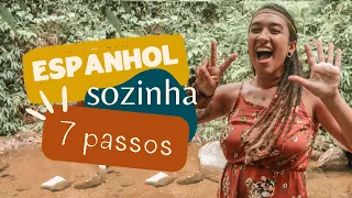 COMO APRENDER ESPANHOL SOZINHA E DE GRAÇA EM 7 PASSOS