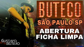 ABERTURA / FICHA LIMPA - BUTECO SÃO PAULO-SP